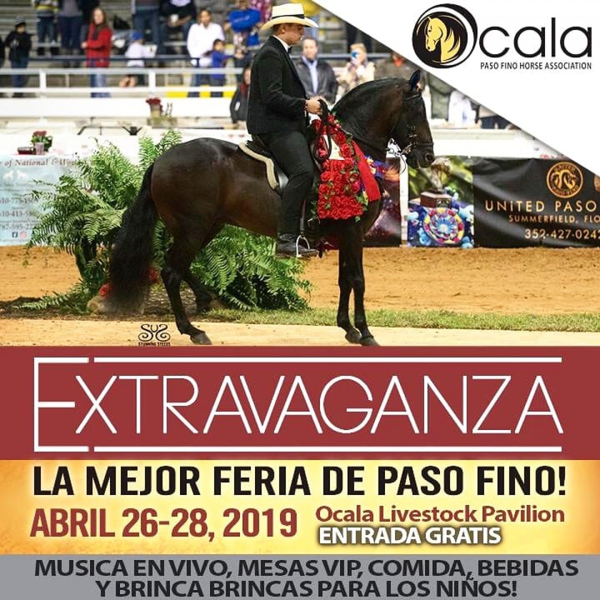 Extravaganza La Mejor Feria del Paso Fino, Ocala - Florida, 26 Al 28 de Abril