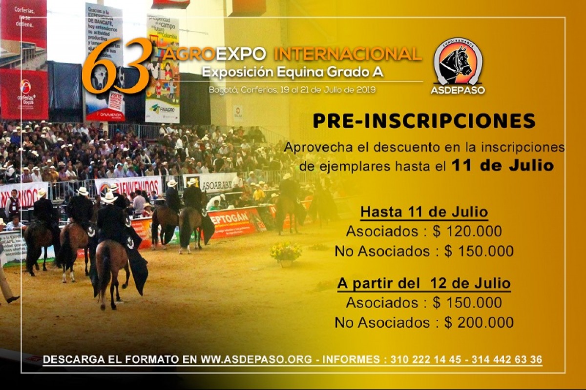 Pre-Inscripciones Aprovecha el Descuento Hasta el 11 de Julio, Agroexpo 2019